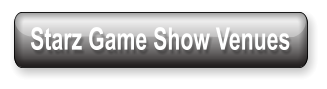 Starz Game Show Venues